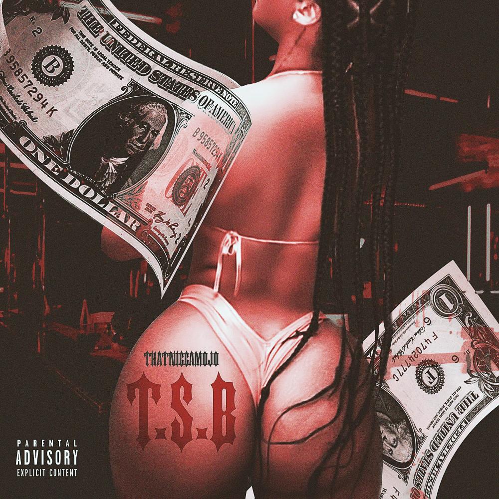 T.S.B. (feat. LO) (Explicit)