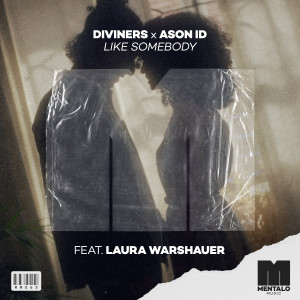 อัลบัม Like Somebody (feat. Laura Warshauer) ศิลปิน Diviners