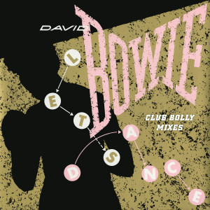收聽David Bowie的Let's Dance (Club Bolly Radio Mix)歌詞歌曲