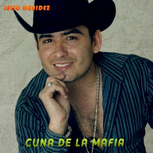 อัลบัม Cuna de la Mafia ศิลปิน Julio Chaidez