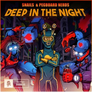 Dengarkan lagu Deep In The Night nyanyian Snails dengan lirik