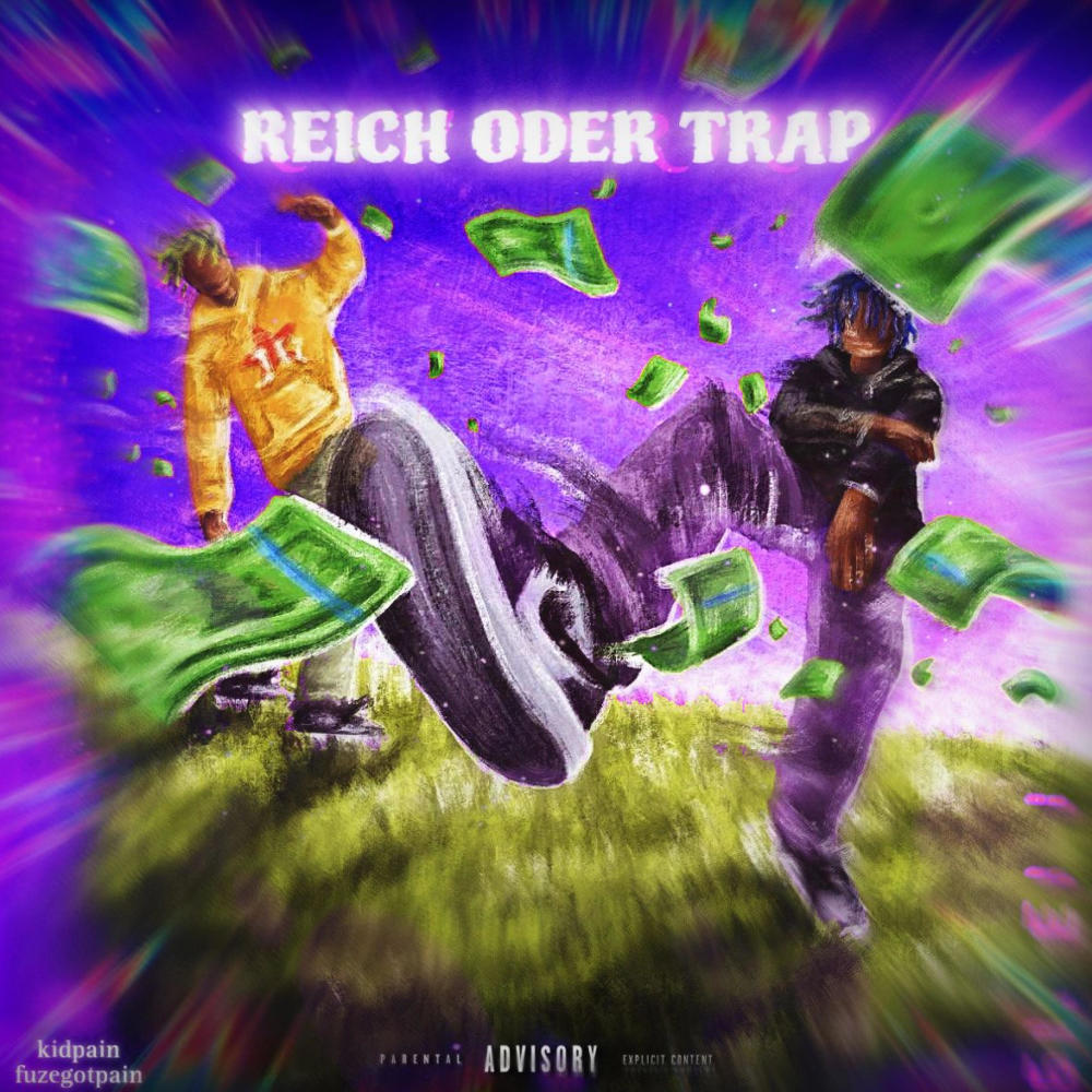 REICH ODER TRAP (feat. fuzegotpain) (Explicit)