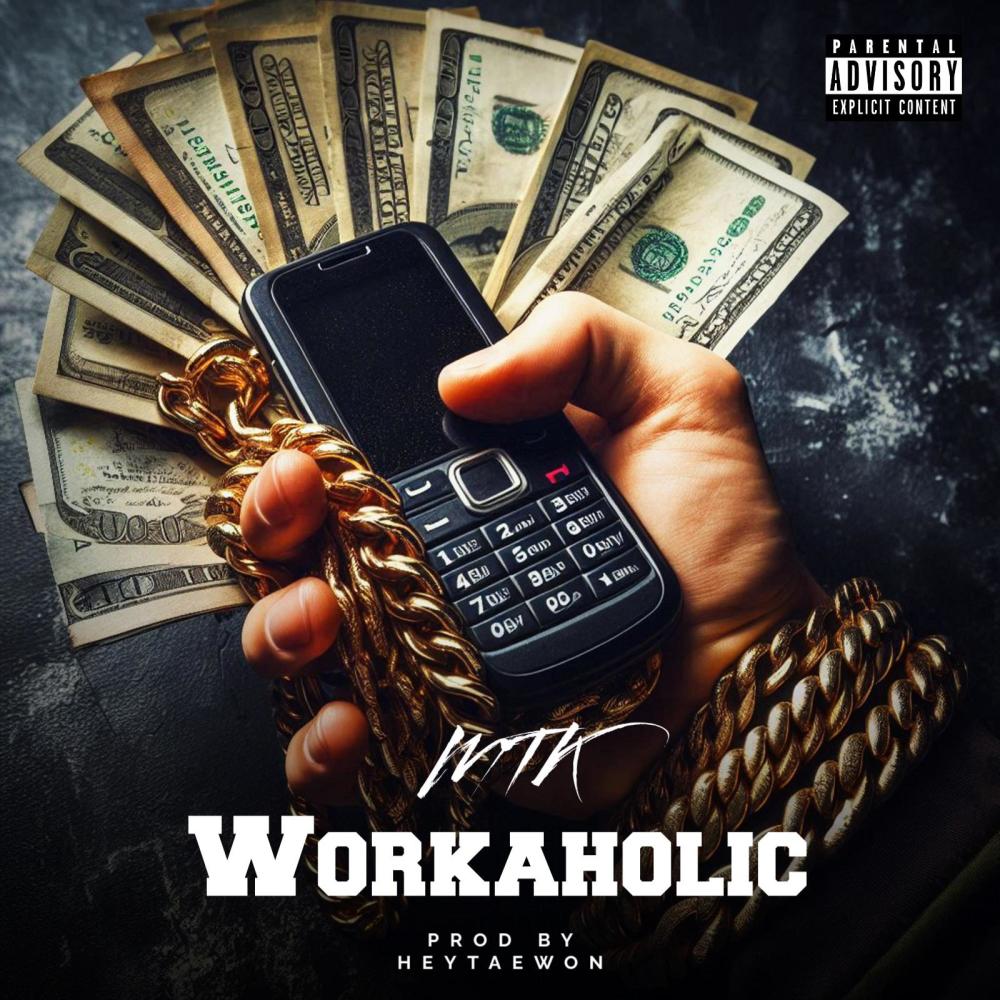 Workaholic (Explicit)