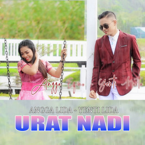 Dengarkan Urat Nadi lagu dari Angga Lida dengan lirik