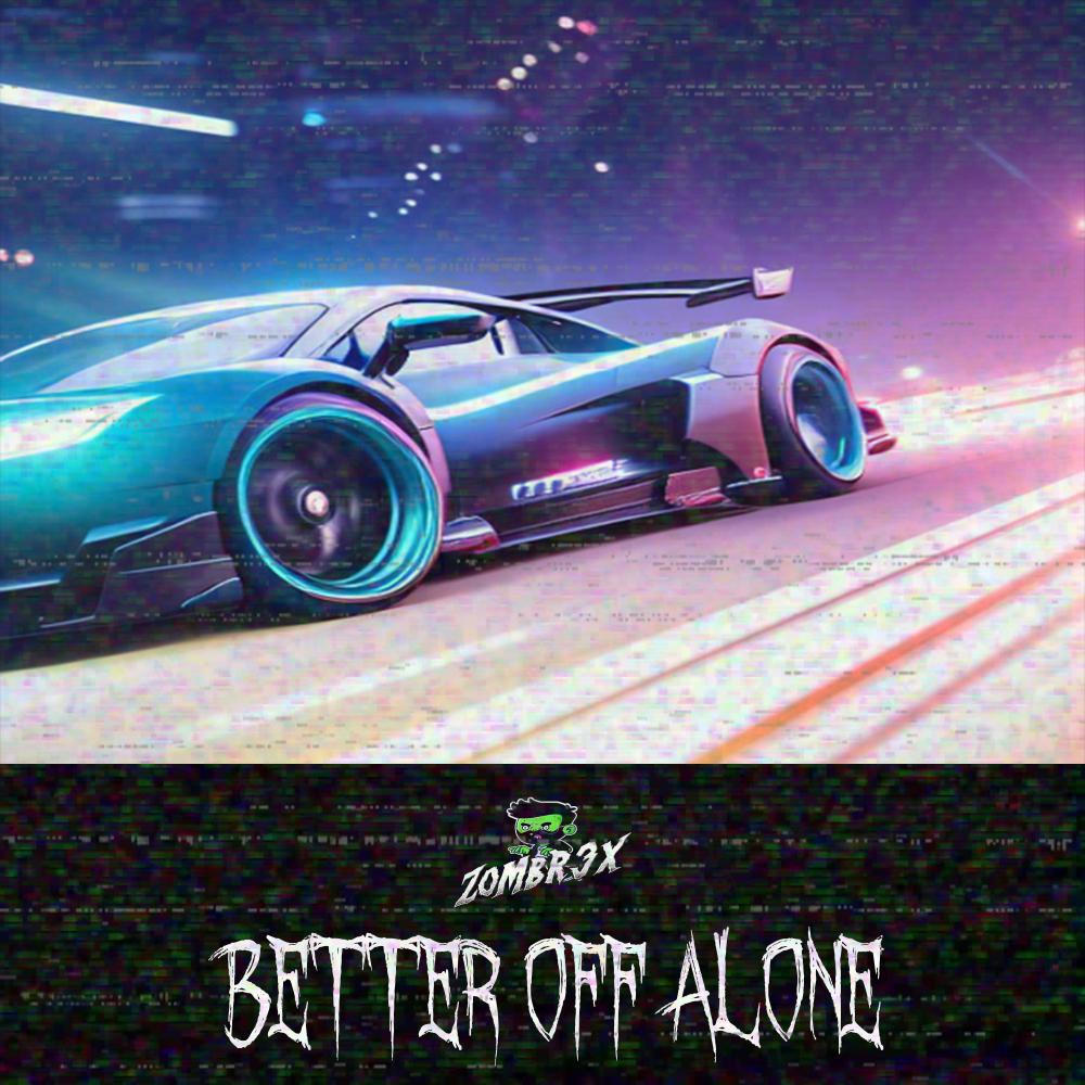 Better Off Alone (FUNK VERSION)