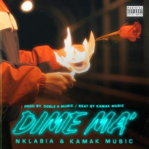 收聽Nk Labia的DIME MA' (feat. Kamak Music)歌詞歌曲