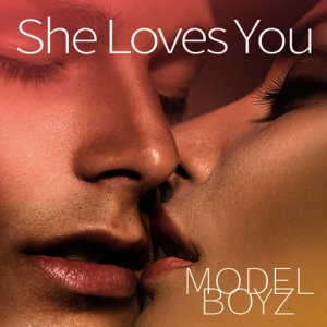 Model Boyz的專輯She Love You