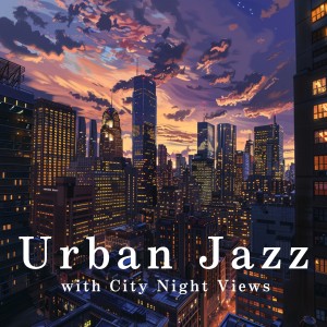 Urban Jazz with City Night Views dari Eximo Blue