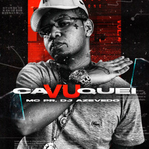 Listen to Cavuquei (Explicit) song with lyrics from MC PR