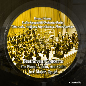 Album Beethoven: Concerto for Piano, Violin, and Cello in C Major, Op.56 from Ferenc Fricsay