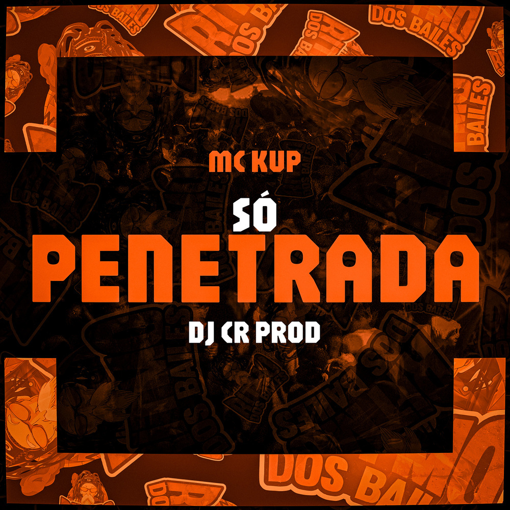 Só Penetrada (Explicit)