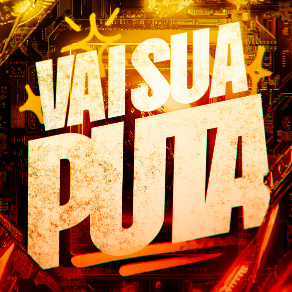 VAI SUA PUTA (Sped Up|Explicit)