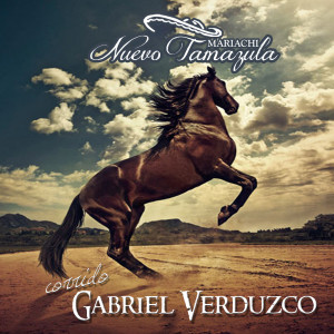Mariachi Nuevo Tamazula的專輯Corrido Gabriel Verduzco