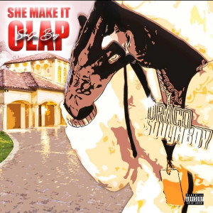She Make It Clap (Explicit)