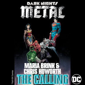 Maria Brink的專輯The Calling (from DC's Dark Nights: Metal Soundtrack)