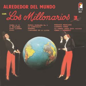 อัลบัม Alrededor Del Mundo ศิลปิน Los Millonarios