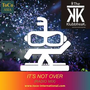 Listen to It's Not Over song with lyrics from The Klubbfreak
