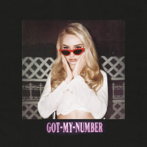 收聽Kim Petras的Got My Number歌詞歌曲