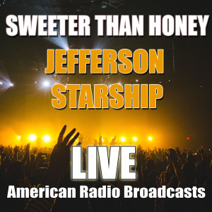 收聽Jefferson Starship的Goodbye (Live)歌詞歌曲