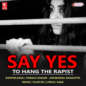 Listen to Say Yes song with lyrics from Sage