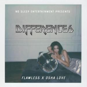 Album Differences (feat. Osha Love) from Flawless