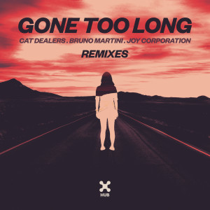Album Gone Too Long (Remixes) from Joy Corporation