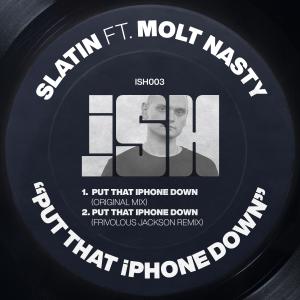 อัลบัม Put That iPhone Down ศิลปิน SLATIN