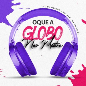 Listen to Oque A Globo Não Mostra ( Honda Fit ) (Explicit) song with lyrics from MC Davizinho
