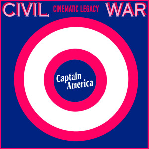 Album Captain America Civil War from Cinematic Legacy