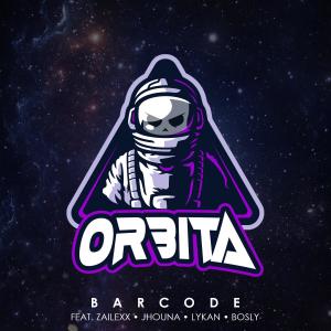 Orbita (feat. ZaileXx, Jhouna, Bosly & Lykan)