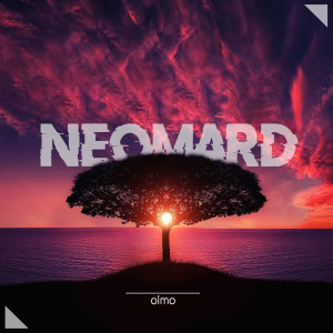 Listen to Neomard song with lyrics from Olmo