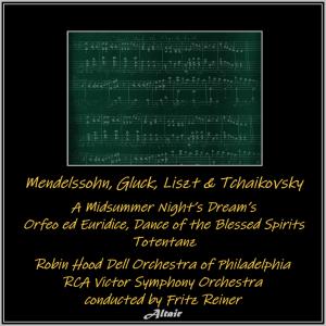 Dengarkan lagu Overture to a Midsummer Night's Dream in E Major, Op. 21 nyanyian Robin Hood Dell Orchestra of Philadelphia dengan lirik