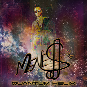 Album Quantum Helix oleh Menes