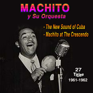Album Machito : The New Sound Of Cuba from 