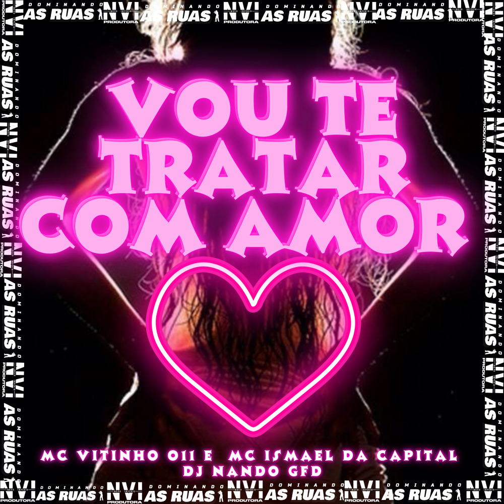 Vou Te Tratar Com Amor (Explicit)