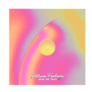 Listen to Bend The Truth (Trip Tease Remix) song with lyrics from Future Feelings