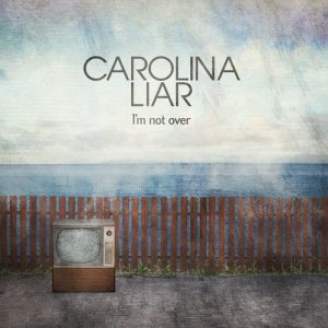 ดาวน์โหลดและฟังเพลง I'm Not Over พร้อมเนื้อเพลงจาก Carolina Liar