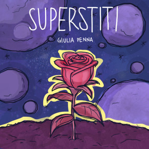 Listen to Superstiti song with lyrics from Giulia Penna