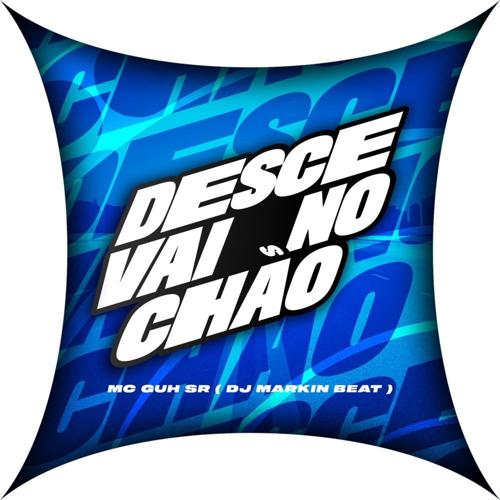 Desce vai no Chão (Explicit)