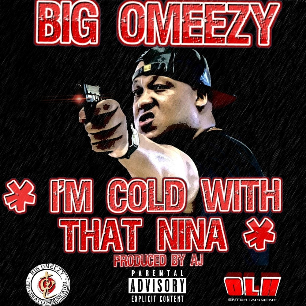 I'm Cold With That Nina (Explicit)