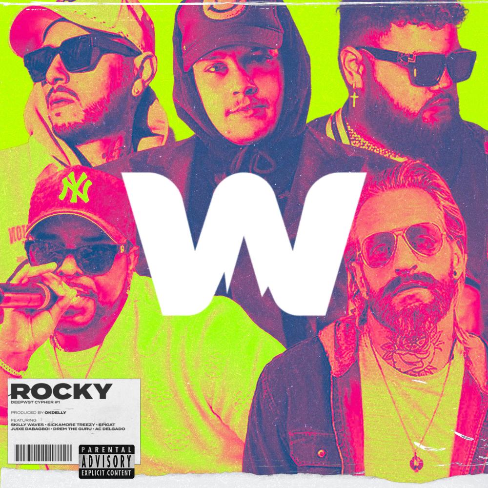 Rocky Cypher (feat. Sickamore Treezy, Epigat, Drem, Juixe DaBagBoi, Skilly Waves, AC Delgado & OkDelly) (Explicit)