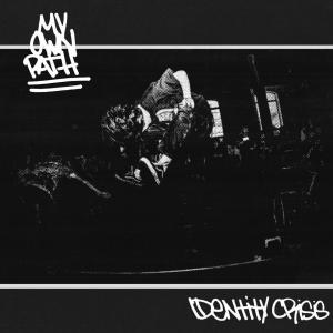 อัลบัม My Own Path ศิลปิน Identity Crisis
