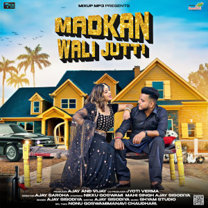收聽Ajay Sisodiya的Madkan Wali Jutti歌詞歌曲
