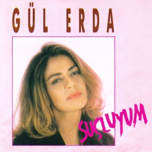 收聽Gül Erda的Unutuldum Mu?歌詞歌曲