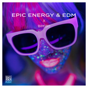Various Artists的專輯Epic Energy & EDM