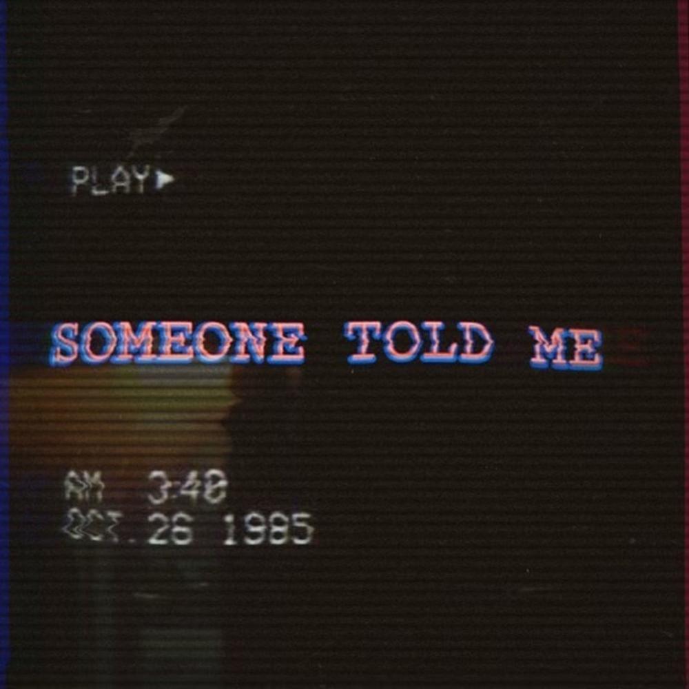 SomeoneToldMe (feat. Genesis 1:1) (Explicit)