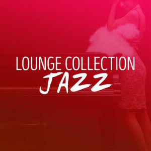 收聽Jazz Lounge的Take It Easy歌詞歌曲