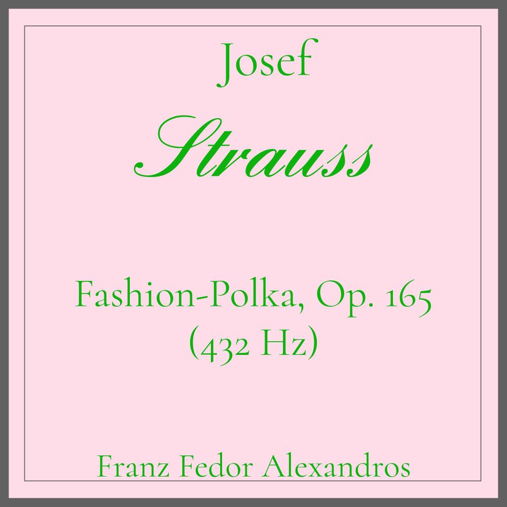 Fashion-Polka, Op. 165