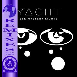 收聽Yacht的The Afterlife (DAT Politics Remix)歌詞歌曲