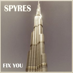 ดาวน์โหลดและฟังเพลง Fix You พร้อมเนื้อเพลงจาก Spyres